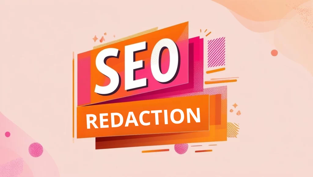 rédaction seo sur fond rose et orange